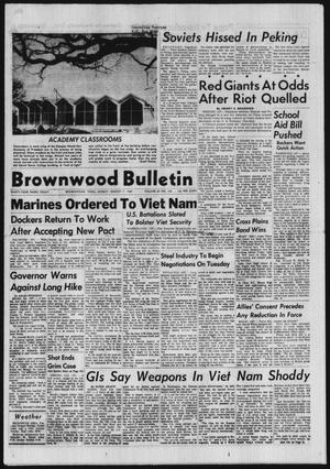Brownwood Bulletin (Brownwood, Tex.), Vol. 65, No. 122, Ed. 1 Sunday, March 7, 1965