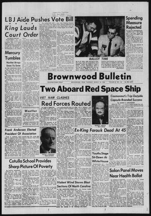 Brownwood Bulletin (Brownwood, Tex.), Vol. 65, No. 132, Ed. 1 Thursday, March 18, 1965