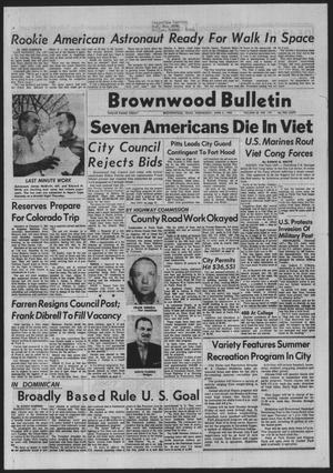 Brownwood Bulletin (Brownwood, Tex.), Vol. 65, No. 197, Ed. 1 Wednesday, June 2, 1965