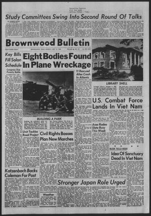 Brownwood Bulletin (Brownwood, Tex.), Vol. 65, No. 231, Ed. 1 Monday, July 12, 1965