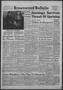 Newspaper: Brownwood Bulletin (Brownwood, Tex.), Vol. 66, No. 73, Ed. 1 Friday, …