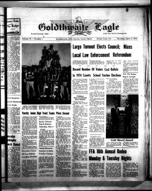 The Goldthwaite Eagle (Goldthwaite, Tex.), Vol. 78, No. 1, Ed. 1 Thursday, April 11, 1974