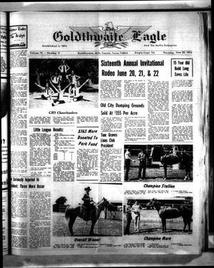 The Goldthwaite Eagle (Goldthwaite, Tex.), Vol. 78, No. 11, Ed. 1 Thursday, June 20, 1974