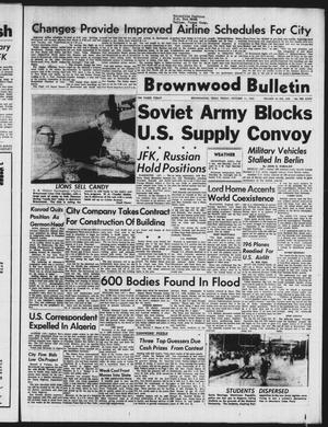 Brownwood Bulletin (Brownwood, Tex.), Vol. 63, No. 310, Ed. 1 Friday, October 11, 1963