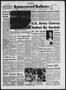 Newspaper: Brownwood Bulletin (Brownwood, Tex.), Vol. 64, No. 18, Ed. 1 Monday, …