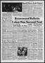 Thumbnail image of item number 1 in: 'Brownwood Bulletin (Brownwood, Tex.), Vol. 65, No. 23, Ed. 1 Tuesday, November 10, 1964'.