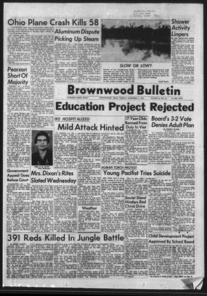 Brownwood Bulletin (Brownwood, Tex.), Vol. 66, No. 22, Ed. 1 Tuesday, November 9, 1965
