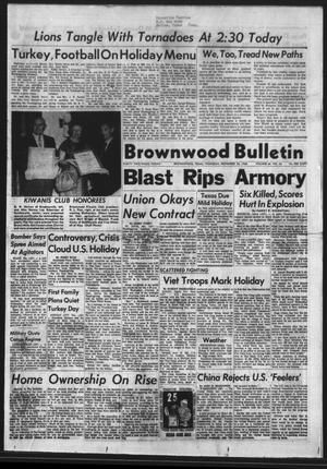 Brownwood Bulletin (Brownwood, Tex.), Vol. 66, No. 36, Ed. 1 Thursday, November 25, 1965