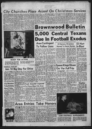 Brownwood Bulletin (Brownwood, Tex.), Vol. 66, No. 55, Ed. 1 Friday, December 17, 1965