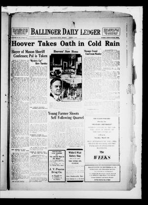 Ballinger Daily Ledger (Ballinger, Tex.), Vol. 23, No. 281, Ed. 1 Monday, March 4, 1929