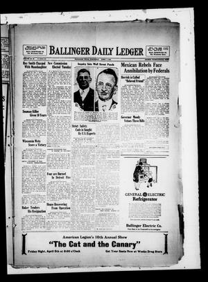 Ballinger Daily Ledger (Ballinger, Tex.), Vol. 23, No. 307, Ed. 1 Wednesday, April 3, 1929