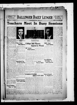 Ballinger Daily Ledger (Ballinger, Tex.), Vol. 23, No. 309, Ed. 1 Friday, April 5, 1929