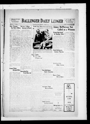 Primary view of object titled 'Ballinger Daily Ledger (Ballinger, Tex.), Vol. 24, No. 8, Ed. 1 Thursday, April 18, 1929'.