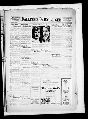 Primary view of object titled 'Ballinger Daily Ledger (Ballinger, Tex.), Vol. 24, No. 9, Ed. 1 Friday, April 19, 1929'.