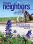 Thumbnail image of item number 1 in: 'Texas Neighbors, Volume 86, Number 2, Spring 2021'.