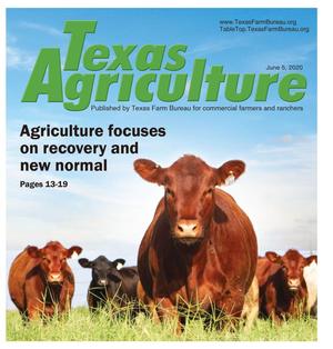 Texas Agriculture, Volume 35, Number 12, June 2020