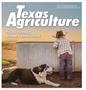 Thumbnail image of item number 1 in: 'Texas Agriculture, Volume 38, Number 1, July 2022'.