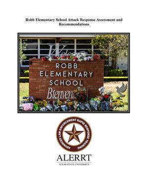 Primary view of object titled 'Robb Elementary School Attack Response Assessment and  Recommendations'.