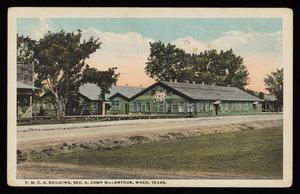 Primary view of object titled '[Postcard of the  Y. M. C. A. Building at Camp MacArthur]'.