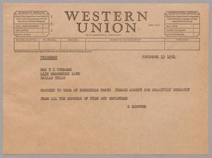 [Telegram from Harris Kempner to Mrs. T. H. Dunagan, November 13. 1954]