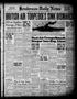 Newspaper: Henderson Daily News (Henderson, Tex.), Vol. 11, No. 59, Ed. 1 Tuesda…