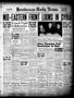 Primary view of Henderson Daily News (Henderson, Tex.), Vol. 11, No. 67, Ed. 1 Thursday, June 5, 1941