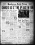 Newspaper: Henderson Daily News (Henderson, Tex.), Vol. 11, No. 97, Ed. 1 Thursd…