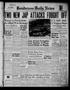 Thumbnail image of item number 1 in: 'Henderson Daily News (Henderson, Tex.), Vol. 11, No. 244, Ed. 1 Monday, December 29, 1941'.