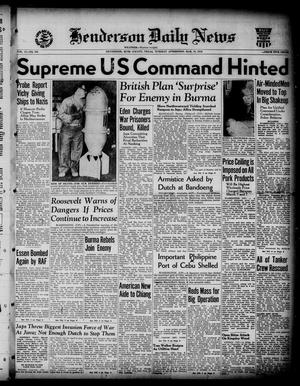 Henderson Daily News (Henderson, Tex.), Vol. 11, No. 305, Ed. 1 Tuesday, March 10, 1942