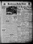 Thumbnail image of item number 1 in: 'Henderson Daily News (Henderson, Tex.), Vol. 12, No. 23, Ed. 1 Wednesday, April 15, 1942'.