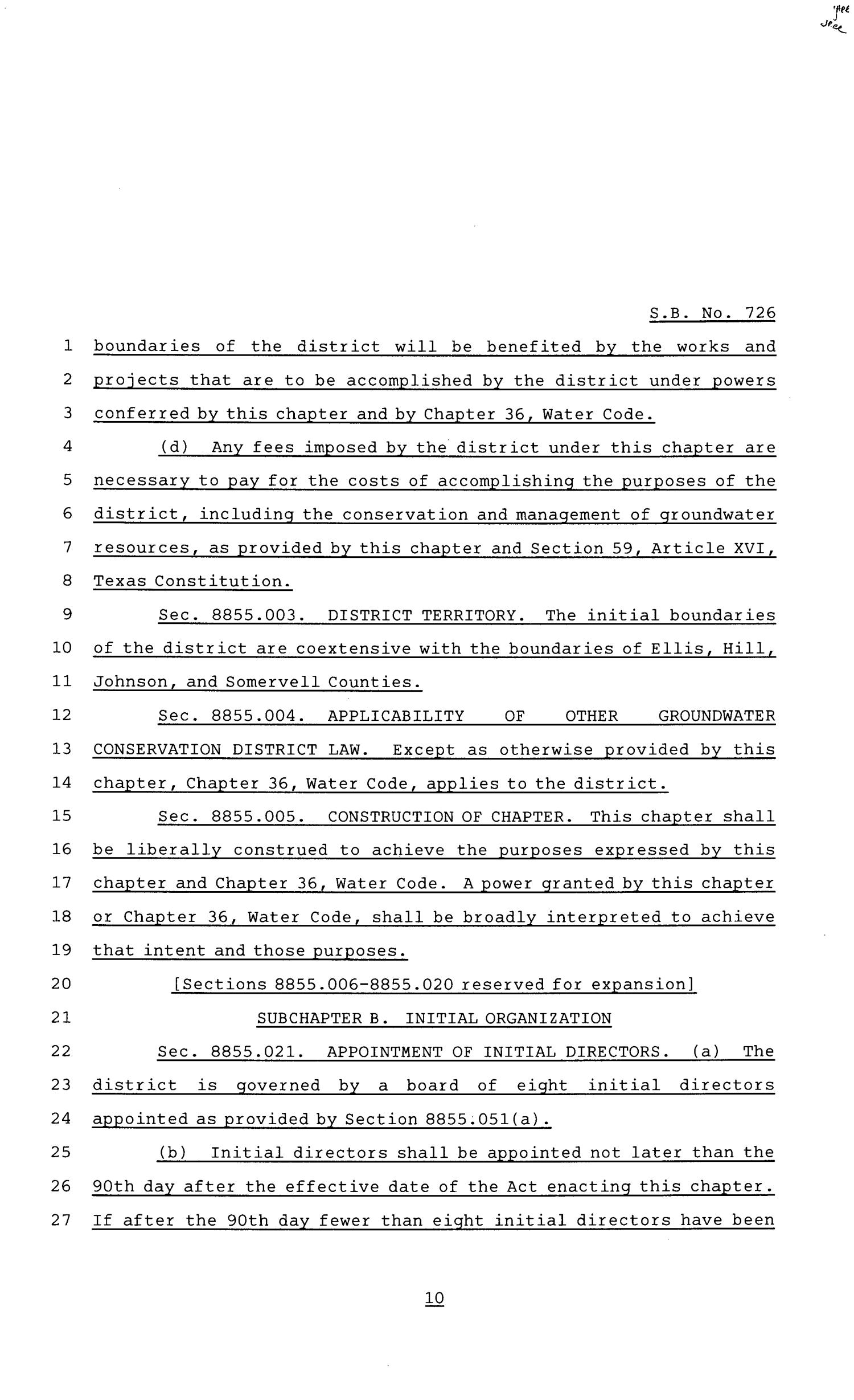 81st Texas Legislature, Senate Bill 726, Chapter 1208
                                                
                                                    [Sequence #]: 10 of 19
                                                