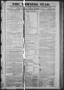 Thumbnail image of item number 1 in: 'The Morning Star. (Houston, Tex.), Vol. 2, No. 245, Ed. 1 Thursday, September 30, 1841'.