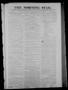 Thumbnail image of item number 1 in: 'The Morning Star. (Houston, Tex.), Vol. 6, No. 635, Ed. 1 Tuesday, March 26, 1844'.