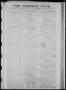 Thumbnail image of item number 1 in: 'The Morning Star. (Houston, Tex.), Vol. 6, No. 689, Ed. 1 Friday, August 2, 1844'.