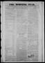 Primary view of The Morning Star. (Houston, Tex.), Vol. 6, No. 719, Ed. 1 Saturday, October 12, 1844
