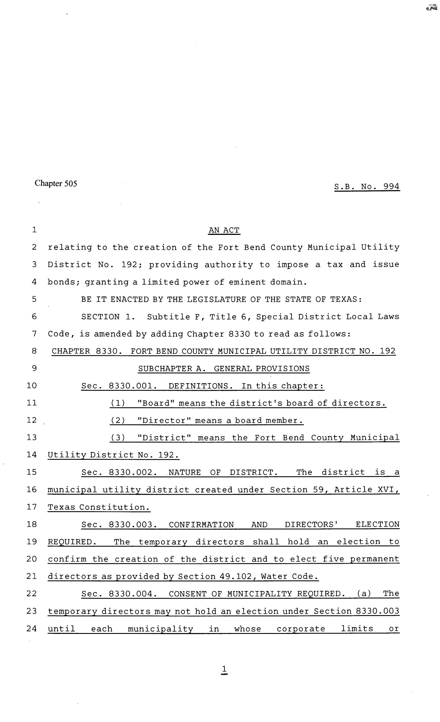 81st Texas Legislature, Senate Bill 994, Chapter 505
                                                
                                                    [Sequence #]: 1 of 21
                                                