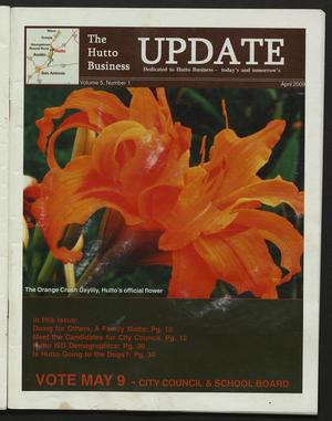 The Hutto Business Update (Hutto, Tex.), Vol. 5, No. 1, Ed. 1 Wednesday, April 1, 2009