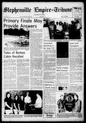 Stephenville Empire-Tribune (Stephenville, Tex.), Vol. 107, No. 119, Ed. 1 Sunday, June 6, 1976