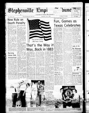 Stephenville Empire-Tribune (Stephenville, Tex.), Vol. 107, No. 143, Ed. 1 Sunday, July 4, 1976