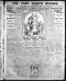 Thumbnail image of item number 1 in: 'The Fort Worth Record and Register (Fort Worth, Tex.), Vol. 11, No. 142, Ed. 1 Wednesday, March 6, 1907'.