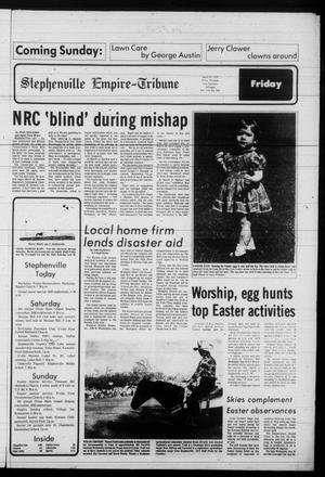 Stephenville Empire-Tribune (Stephenville, Tex.), Vol. 110, No. 205, Ed. 1 Friday, April 13, 1979