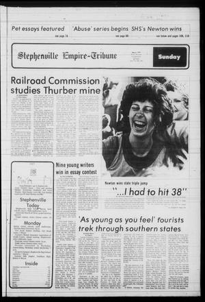 Stephenville Empire-Tribune (Stephenville, Tex.), Vol. 110, No. 226, Ed. 1 Sunday, May 6, 1979
