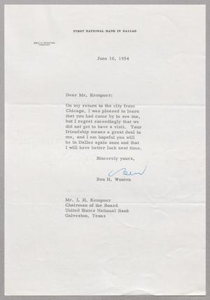 [Letter from Ben H. Wooten to I. H. Kempner, June 10, 1954]