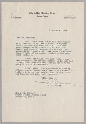 [Letter from G. B. Dealey to Isaac H. Kempner, November 4, 1944]