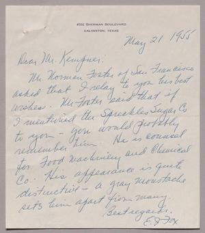 [Letter from E. J. Fox to I. H. Kempner, May 21, 1955]