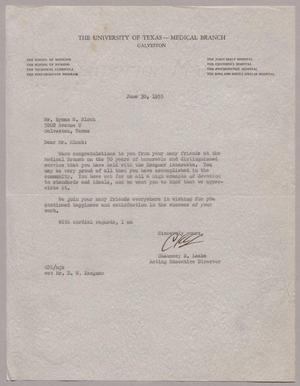 [Letter from Chauncey D. Leake to Mr. Hyman S. Block, June 30, 1955]