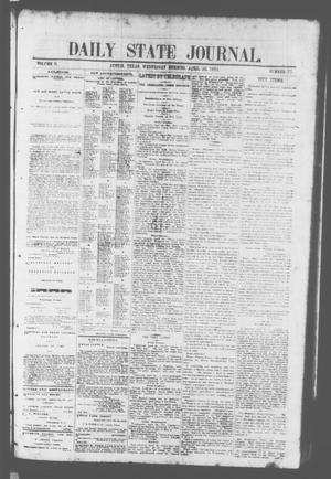 Primary view of Daily State Journal. (Austin, Tex.), Vol. 2, No. 77, Ed. 1 Wednesday, April 26, 1871