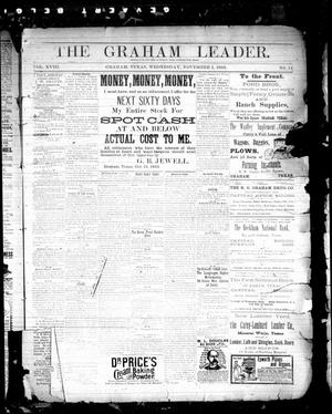Primary view of object titled 'The Graham Leader. (Graham, Tex.), Vol. 18, No. 14, Ed. 1 Wednesday, November 1, 1893'.