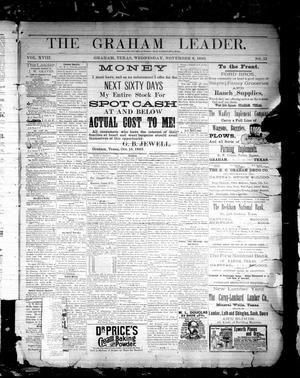 Primary view of object titled 'The Graham Leader. (Graham, Tex.), Vol. 18, No. 15, Ed. 1 Wednesday, November 8, 1893'.