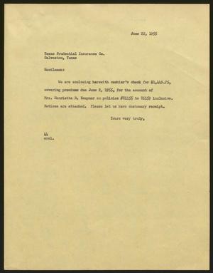 [Letter from A. H. Blackshear, Jr. to Texas Prudential Insurance Co., June 22, 1955]
